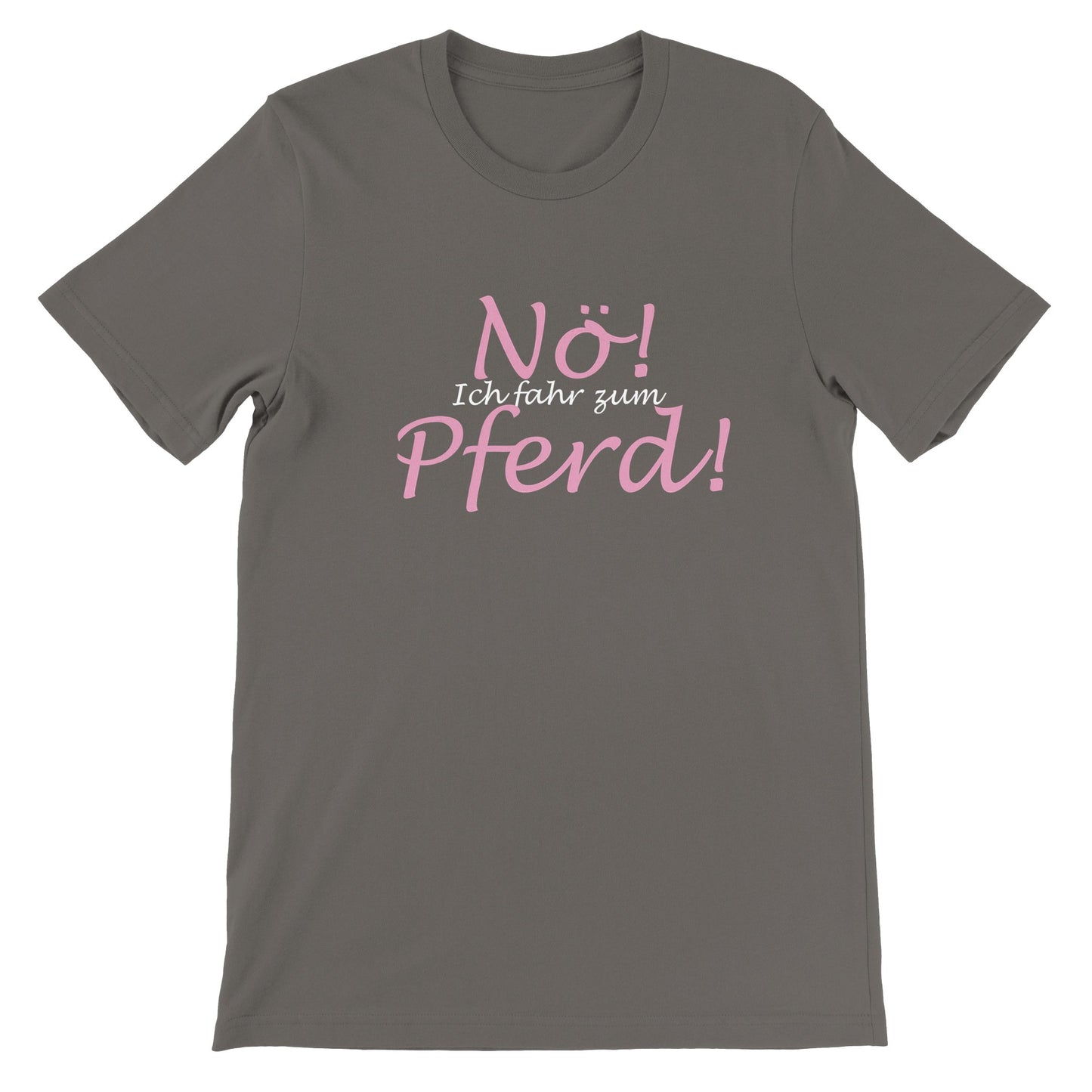 Ich fahr zum Pferd - Unisex Pferde T-Shirt